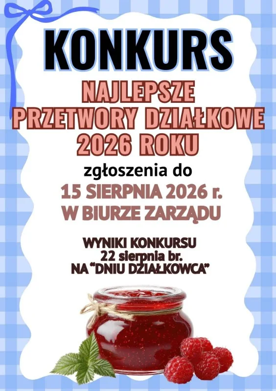 Konkurs – Najlepsze przetwory działkowe 2026 roku